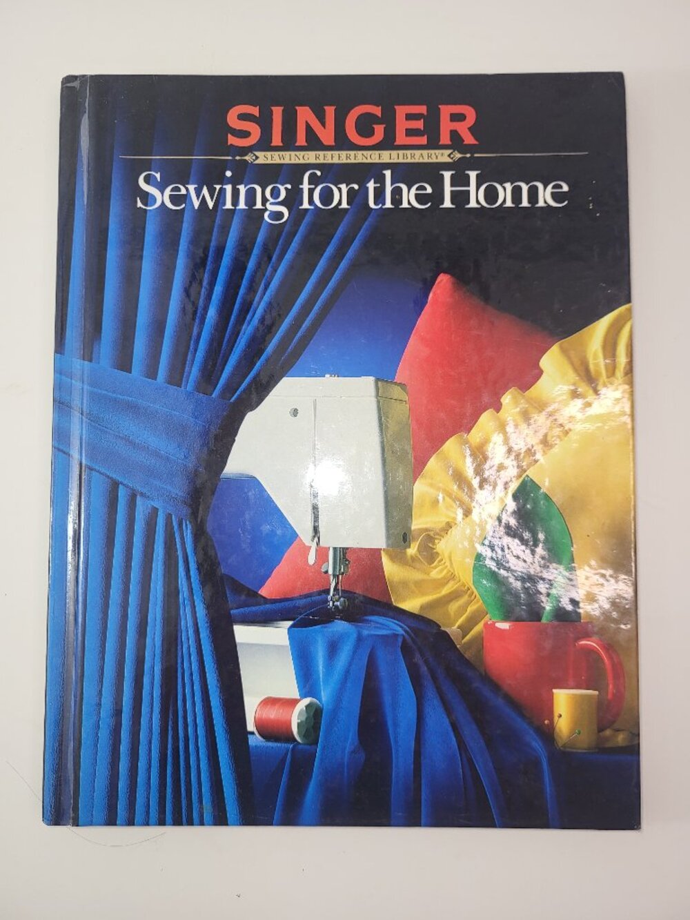 Singer Sewing for the Home Sewing Reference Library Hardcover Book